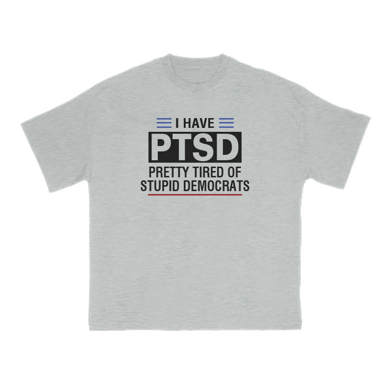 Pretty Tired Of Stupid Democrats Print T-shirt - Grey - US16-18(2XL) - image 3
