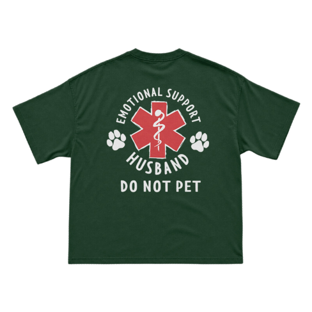 Emotional Support Husband Do Not Pet Novelty Back Graphic T-Shirt - Green - US16-18(2XL) - image 13