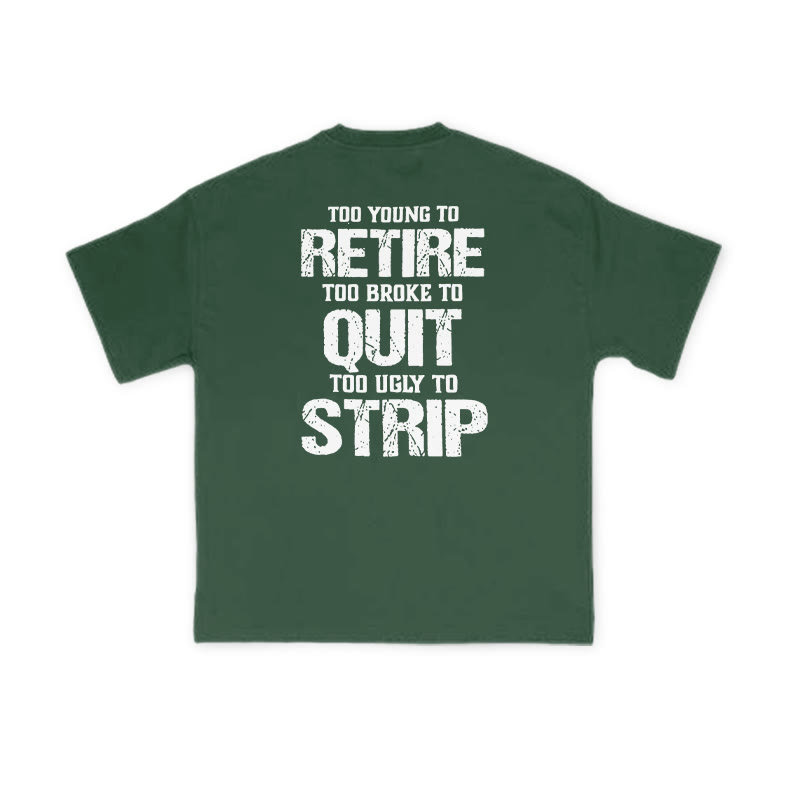 Too Young To Retire Print T-shirt - Green - US16-18(2XL) - image 7