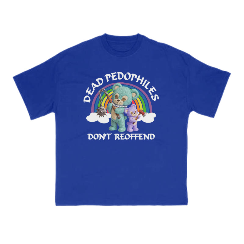 Dead Pedophiles Don't Re-offend Scary Bear Print T-shirt - Blue - US16-18(2XL) - image 9