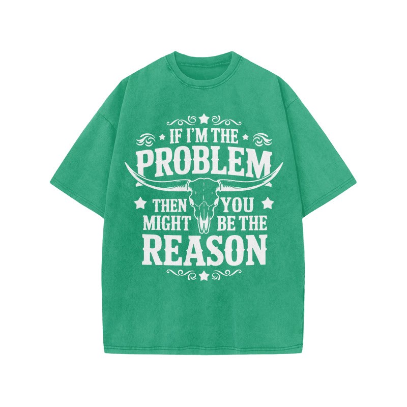 Unisex 100% Cotton You Might Be Reason Print Acid Washed T-shirt - Green - US20-22(3XL) - image 7