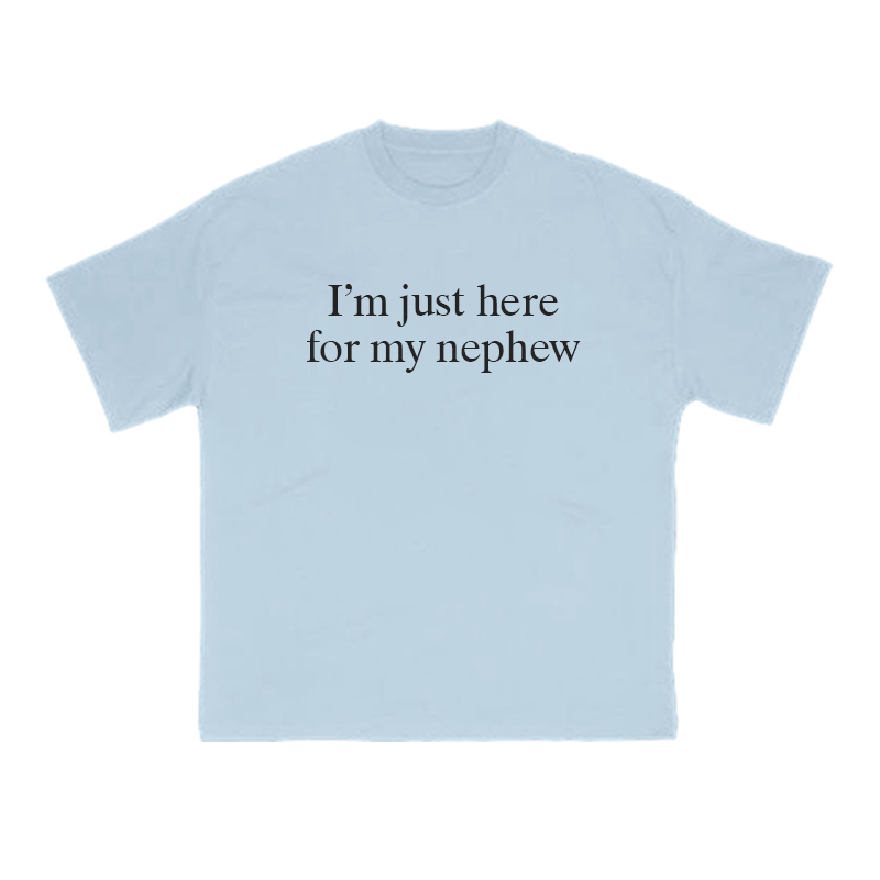 I’m Just Here For My Nephew Print T-shirt - Light Blue - US16-18(2XL) - image 9