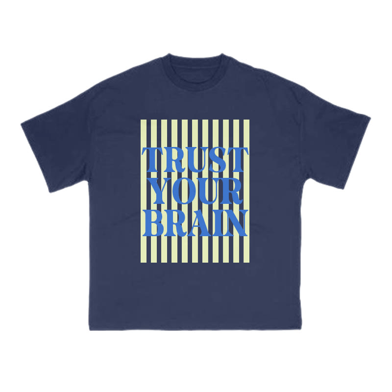 Trust Your Brain Print T-shirt - Navy Blue - US16-18(2XL) - image 8