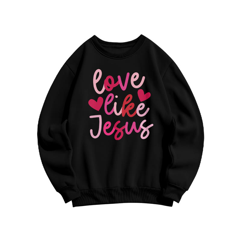 Love Like Jesus Heart Patterns Valentine's Day Print Sweatshirt - Black - US16-18(2XL) - image 3
