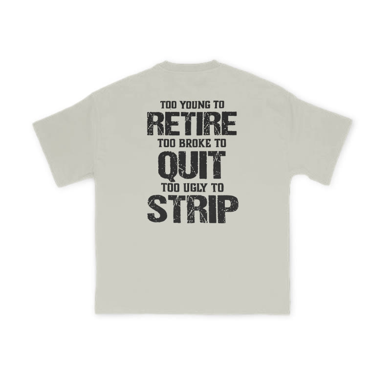 Too Young To Retire Print T-shirt - Warm Grey - US16-18(2XL) - image 4