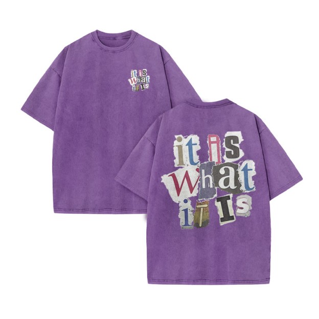 Unisex 100% Cotton It Is What It Is Print Acid Washed T-shirt