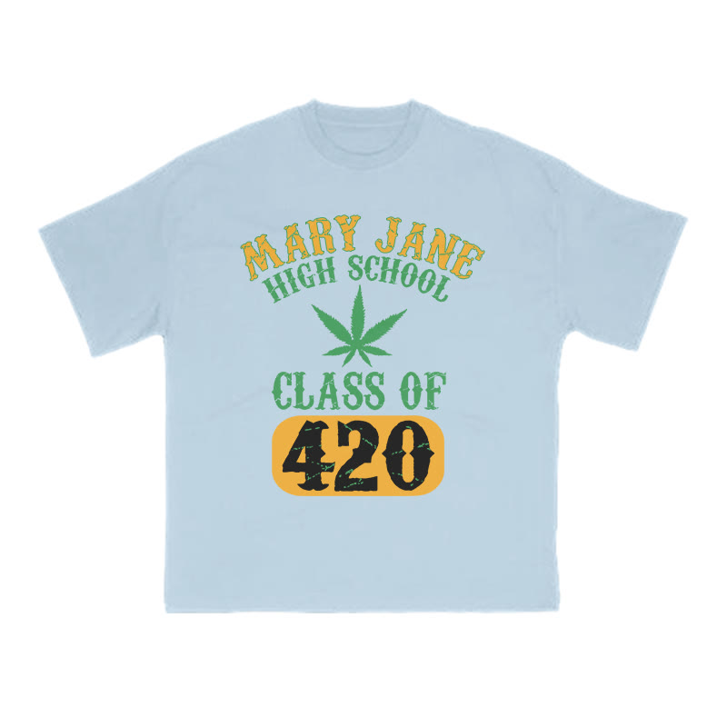 Mary Jane High School Class Of 420 Print T-shirt - Light Blue - US16-18(2XL) - image 10