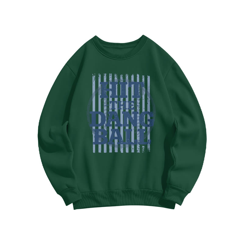 Hit The Dang Ball Print Sweatshirt - Dark Green - US16-18(2XL) - image 8