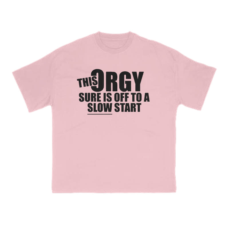 This 3rgy Sure Is Off To A Slow Start Print T-shirt - Pink - US16-18(2XL) - image 8