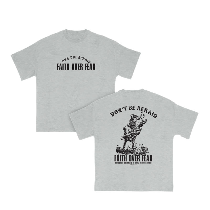 Unisex 100% Cotton DON'T BE AFRAID Western Style Print T-shirt