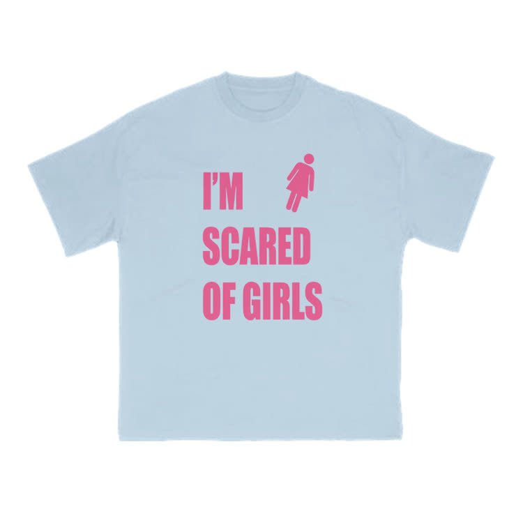 I'm Scared Of Girls T-Shirt Funny Sarcastic Graphic Print T-Shirt - Light Blue - US16-18(2XL) - image 10