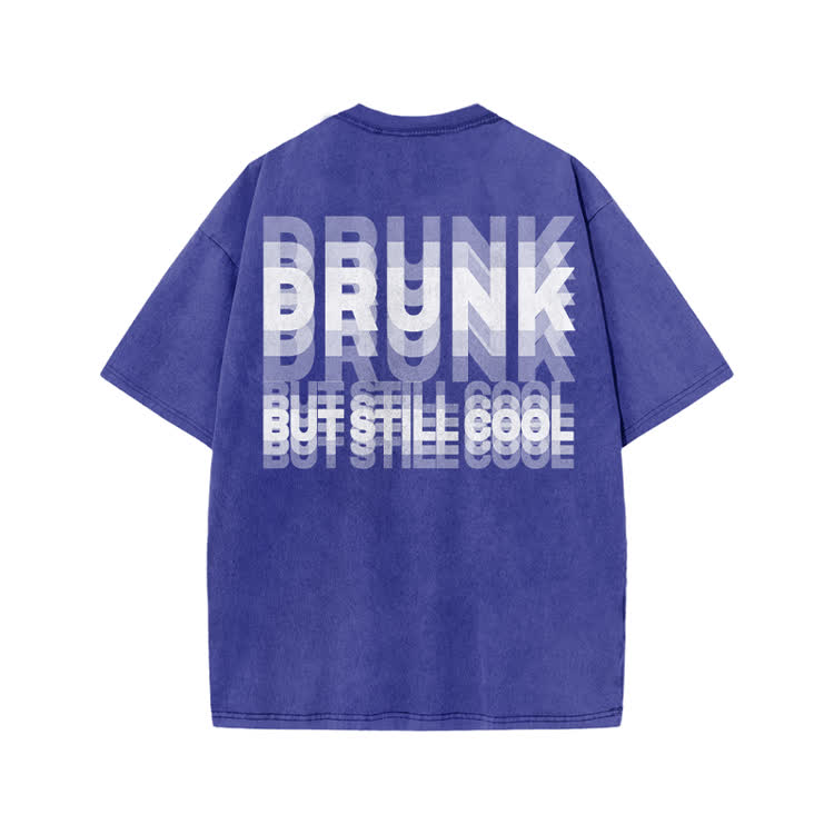 Drunk But Still Cool Print Acid Washed T-shirt - Blue - US20-22(3XL) - image 8