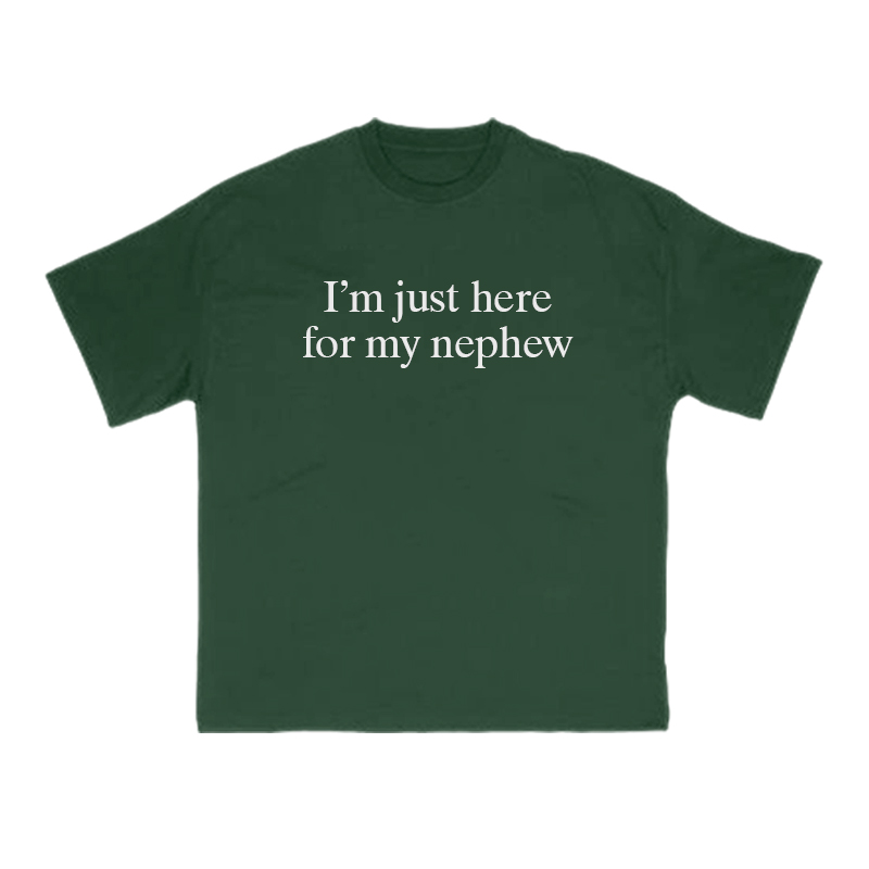 I’m Just Here For My Nephew Print T-shirt - Green - US16-18(2XL) - image 13