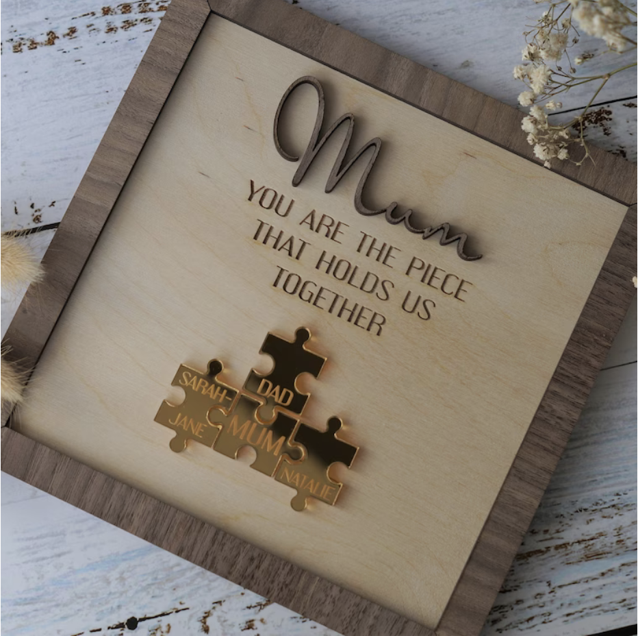 Mother's Day Gift "Mum You Are the Piece that Holds Us Together" Puzzle Sign-Engravingift