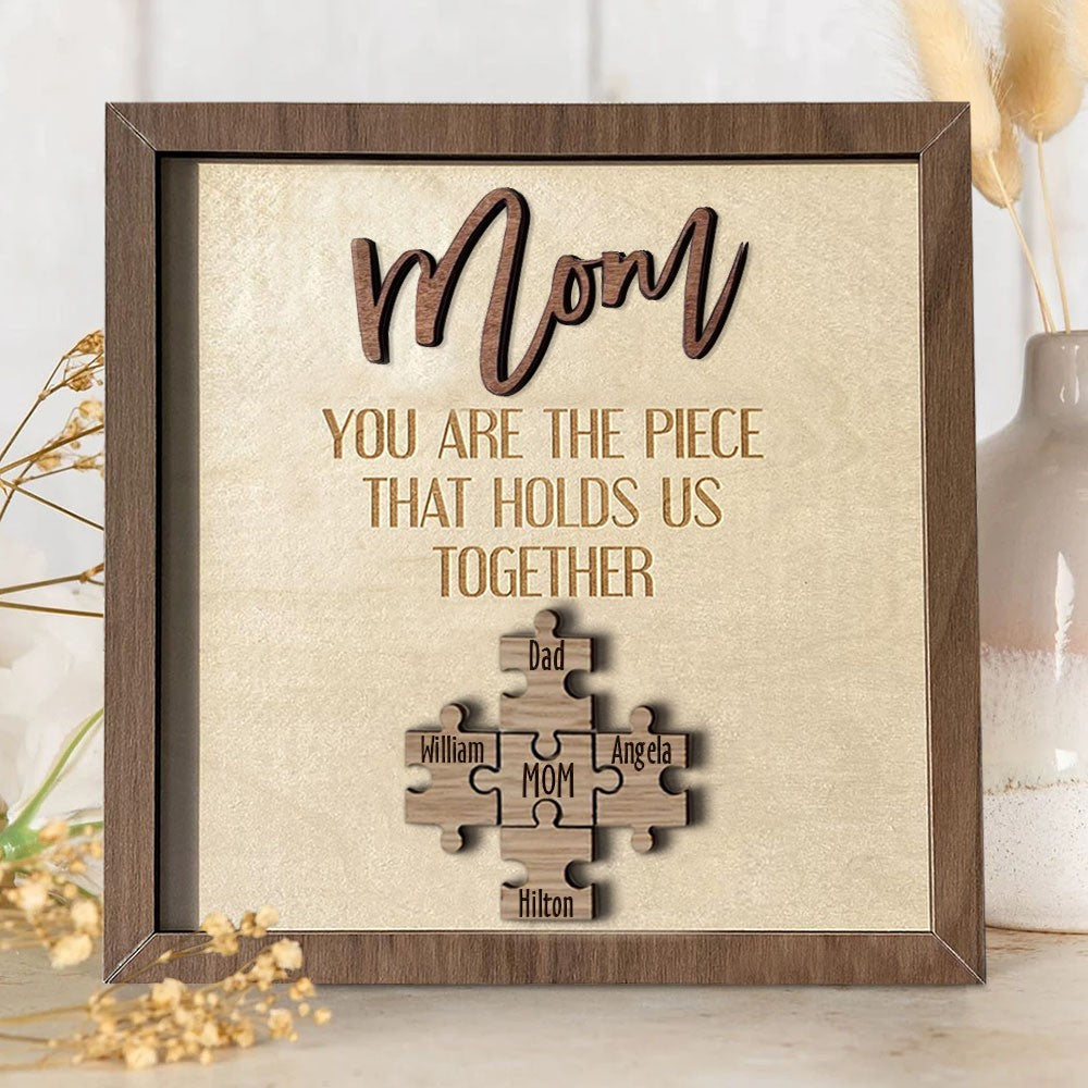 Mother's Day Gift "Mum You Are the Piece that Holds Us Together" Personalized Puzzle Pieces Name Sign Love Gift-Engravingift