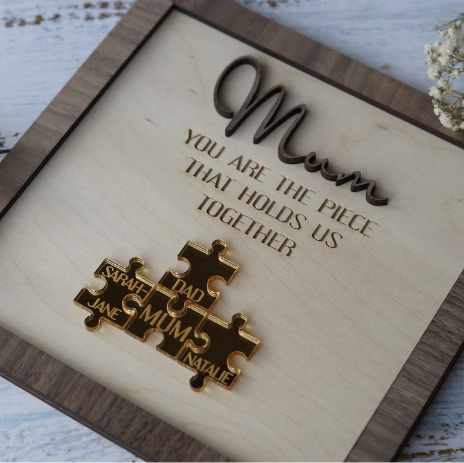 Mother's Day Gift "Mum You Are the Piece that Holds Us Together" Puzzle Sign-Engravingift