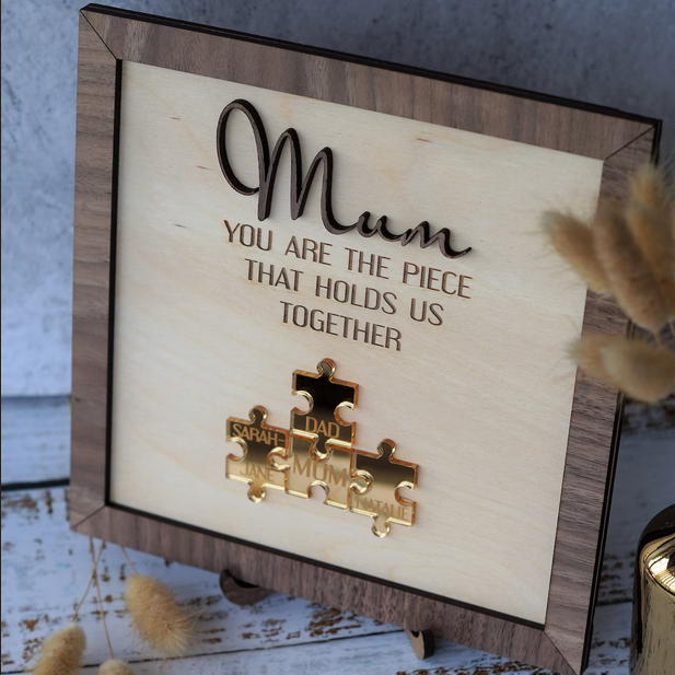 Mother's Day Gift "Mum You Are the Piece that Holds Us Together" Puzzle Sign-Engravingift