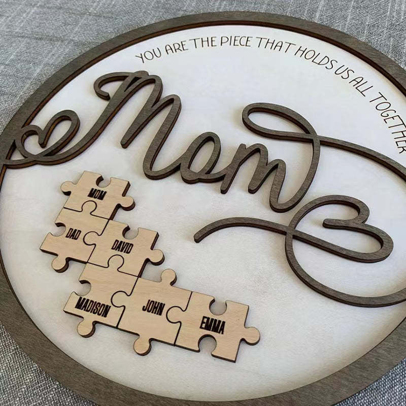 Mother's Day Gift "Mum You Are the Piece that Holds Us Together" Puzzle Sign-Engravingift
