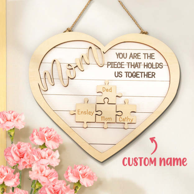 Mother's Day Gift Personalized Mom Puzzle Custom Mom You Are The Piece That Holds Us Together Puzzle Piece Sign-Engravingift