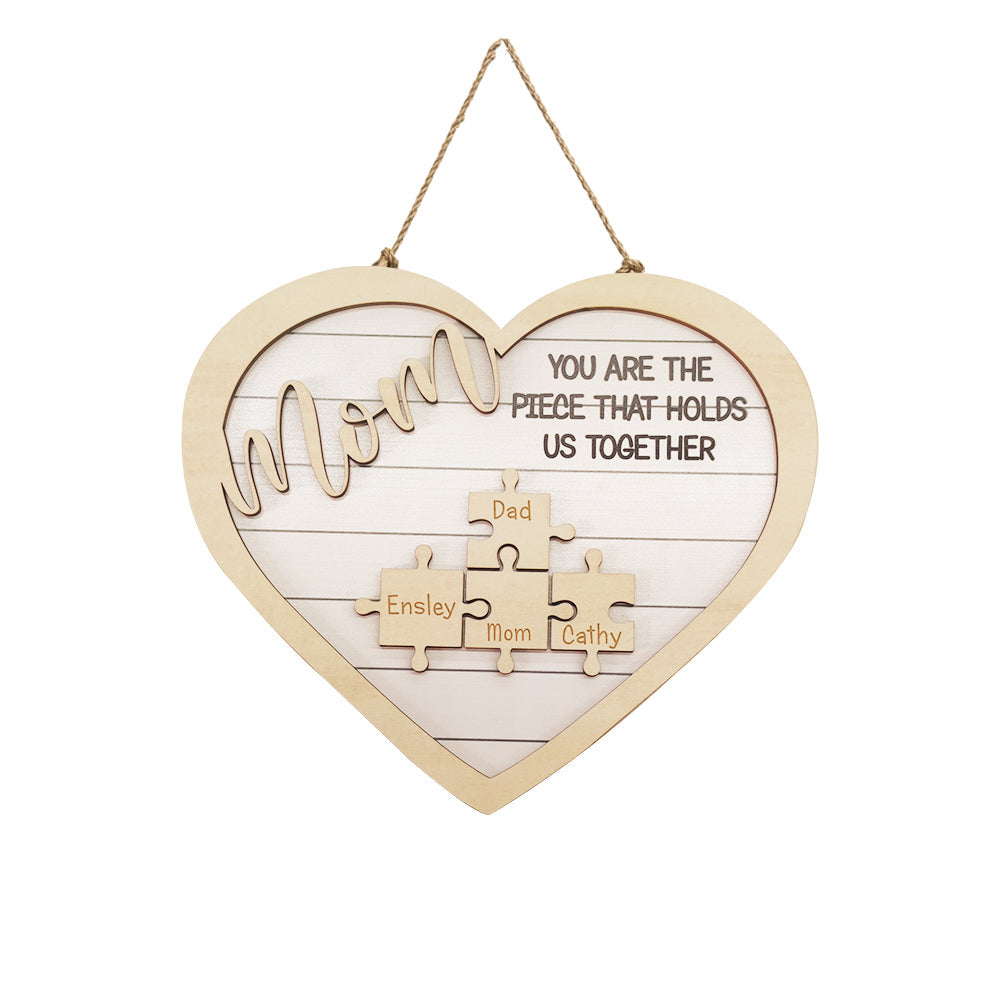Mother's Day Gift Personalized Mom Puzzle Custom Mom You Are The Piece That Holds Us Together Puzzle Piece Sign-Engravingift