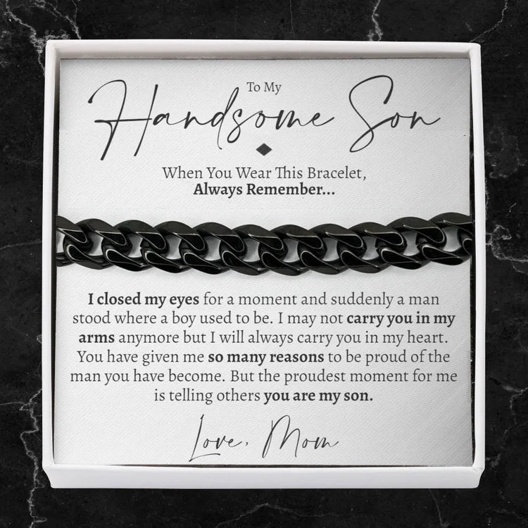 Mother's Day Gift To My Handsome Son Cuban Chain Bracelet Stainless Steel Bracelet Warm Gift "I Love You Always and Forever"-Engravingift