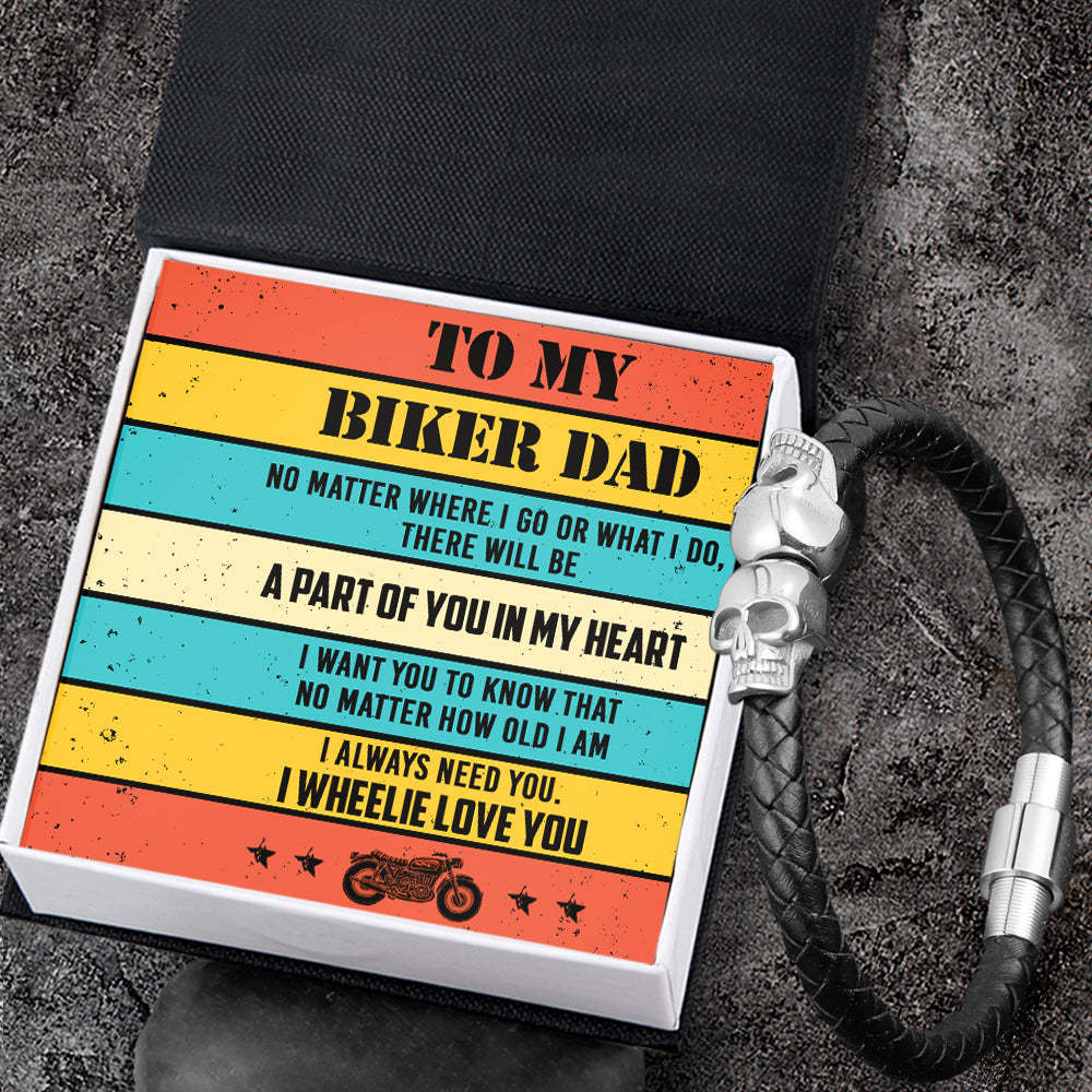 To My Biker Dad - A Part Of You In My Heart - Skull Cuff Bracelet - Biker