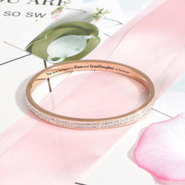 Mother's Day Gift TO MY GRANDDAUGHTER The love between a [Nana] and Granddaughter is forever" Full Diamond Bracelet-Engravingift