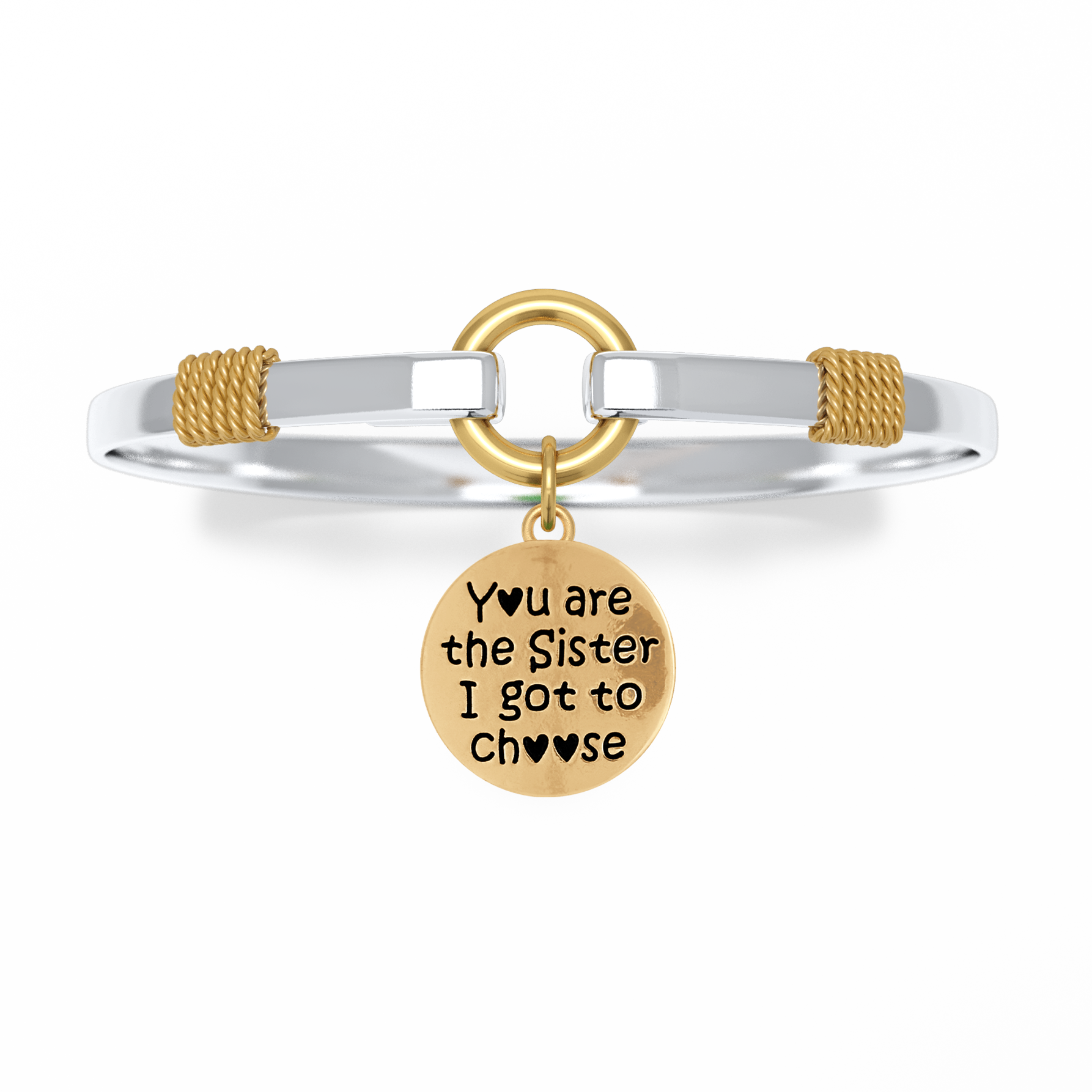 Sister I Got To Choose - Two-Tone Custom Charm Bracelet