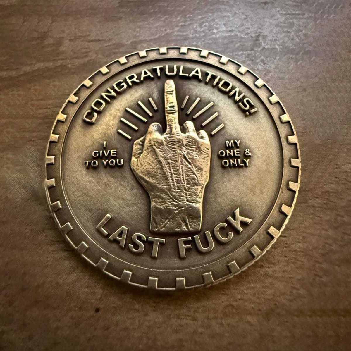 Last Fuck to Give EDC challenge coin