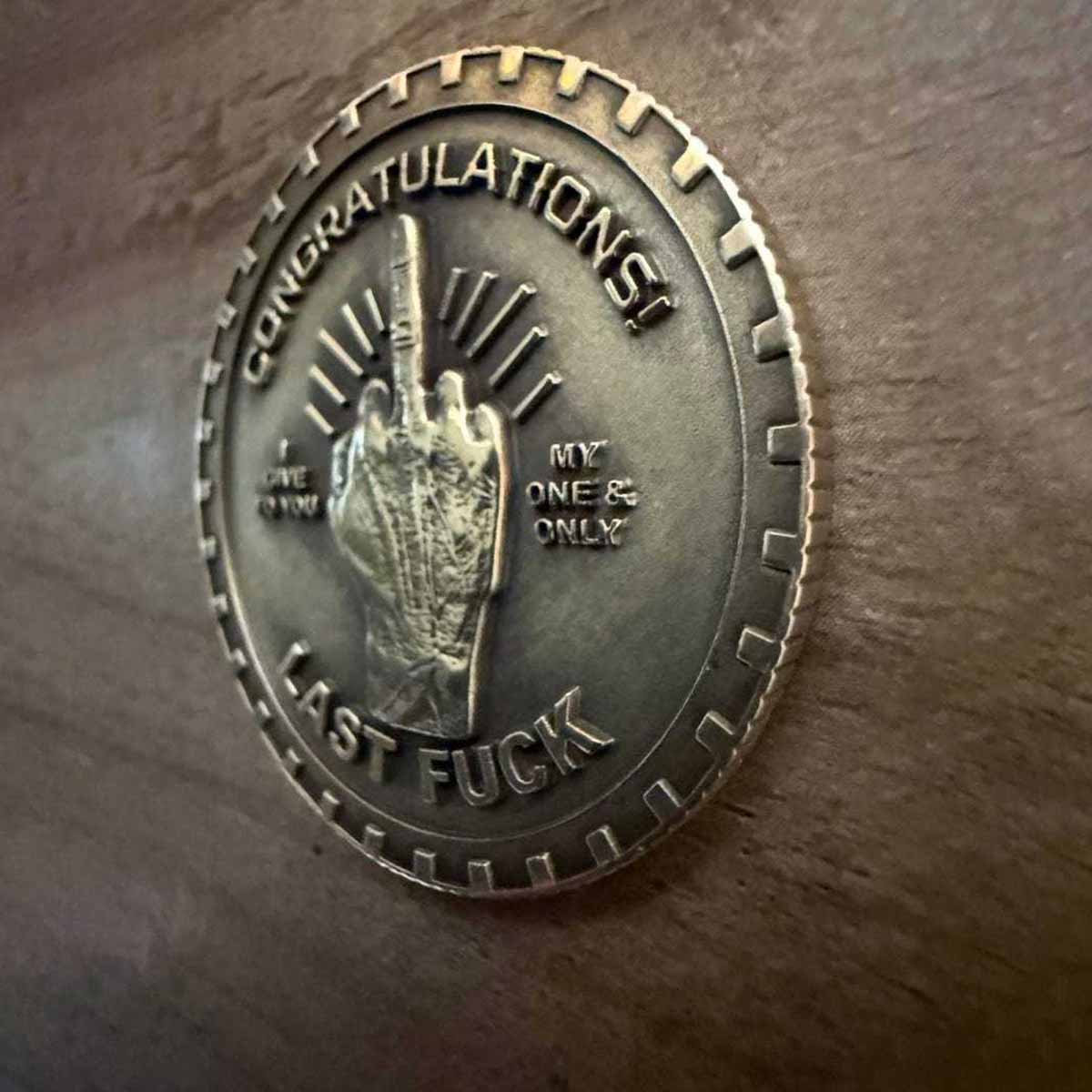 Last Fuck to Give EDC challenge coin