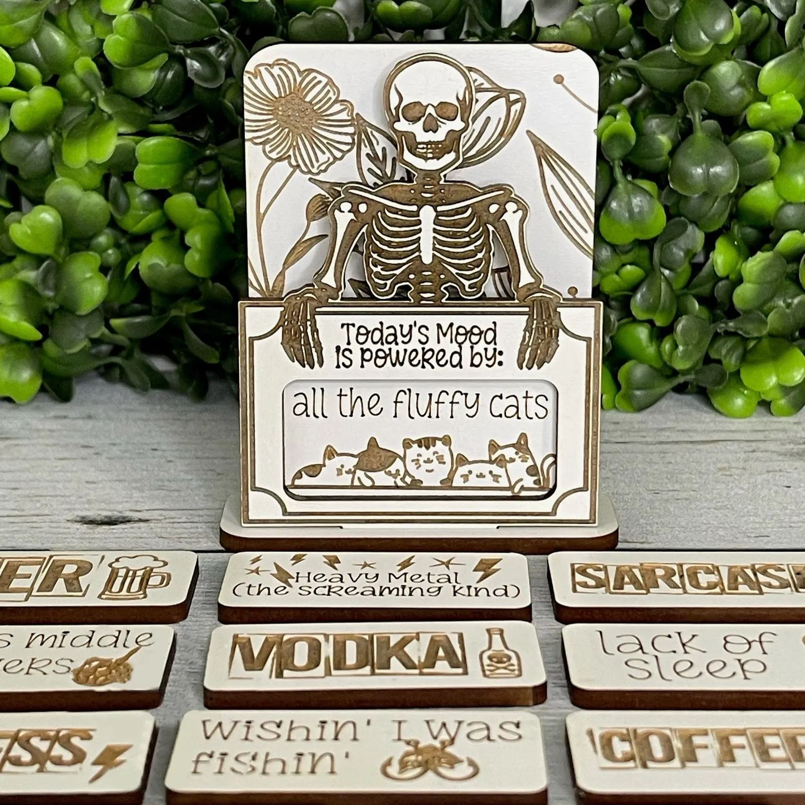 Hilarious Desk Mood Shelf Sign