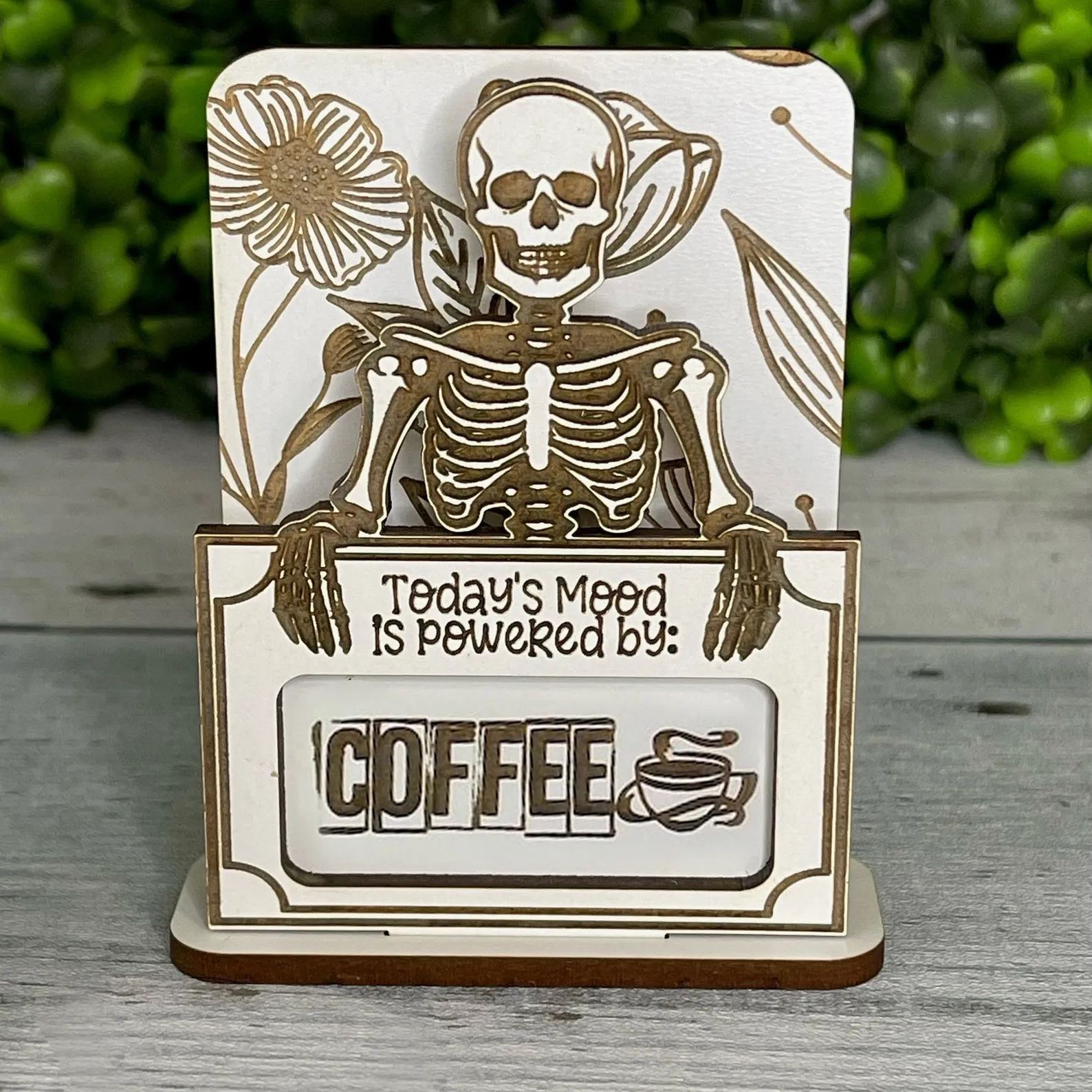 Hilarious Desk Mood Shelf Sign