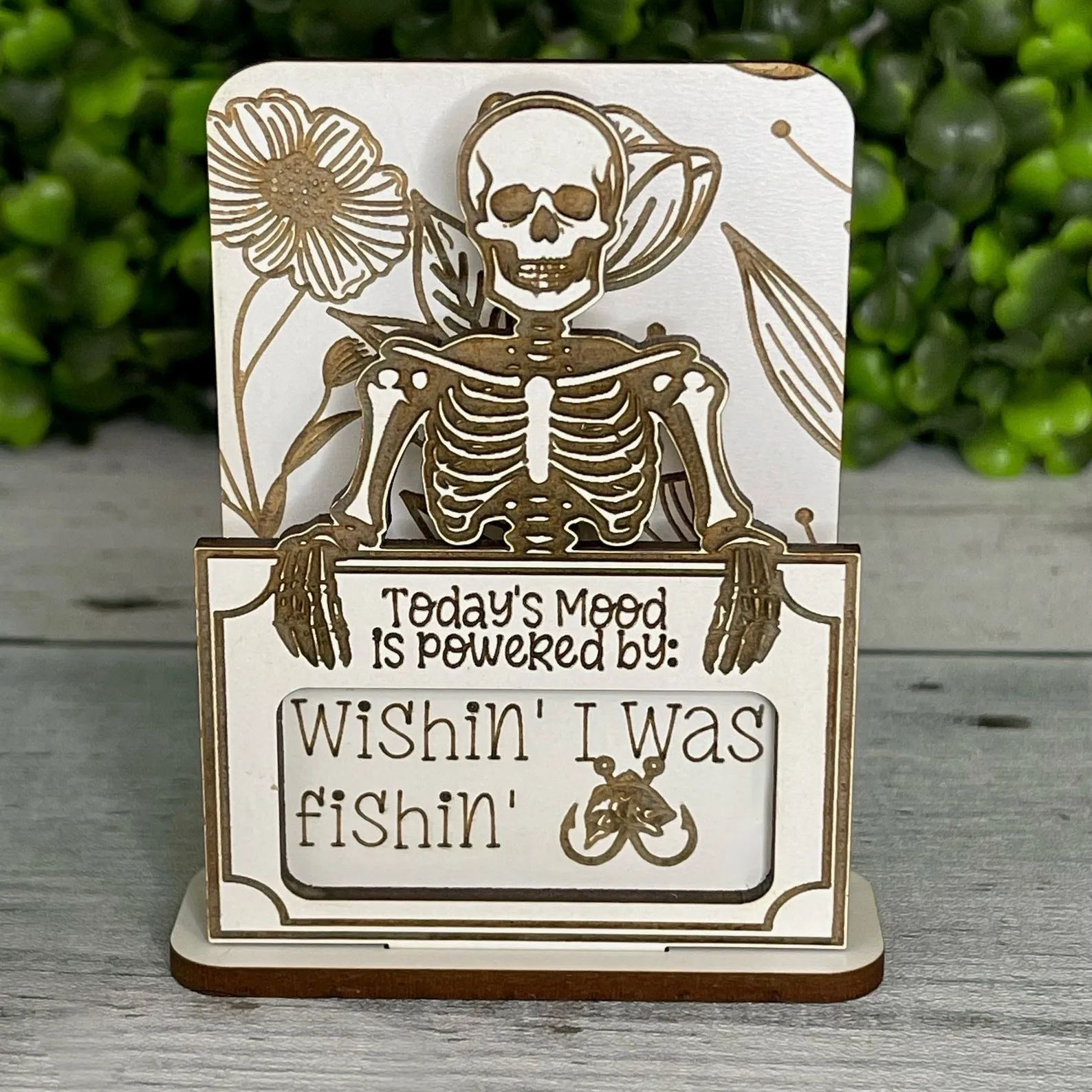 Hilarious Desk Mood Shelf Sign