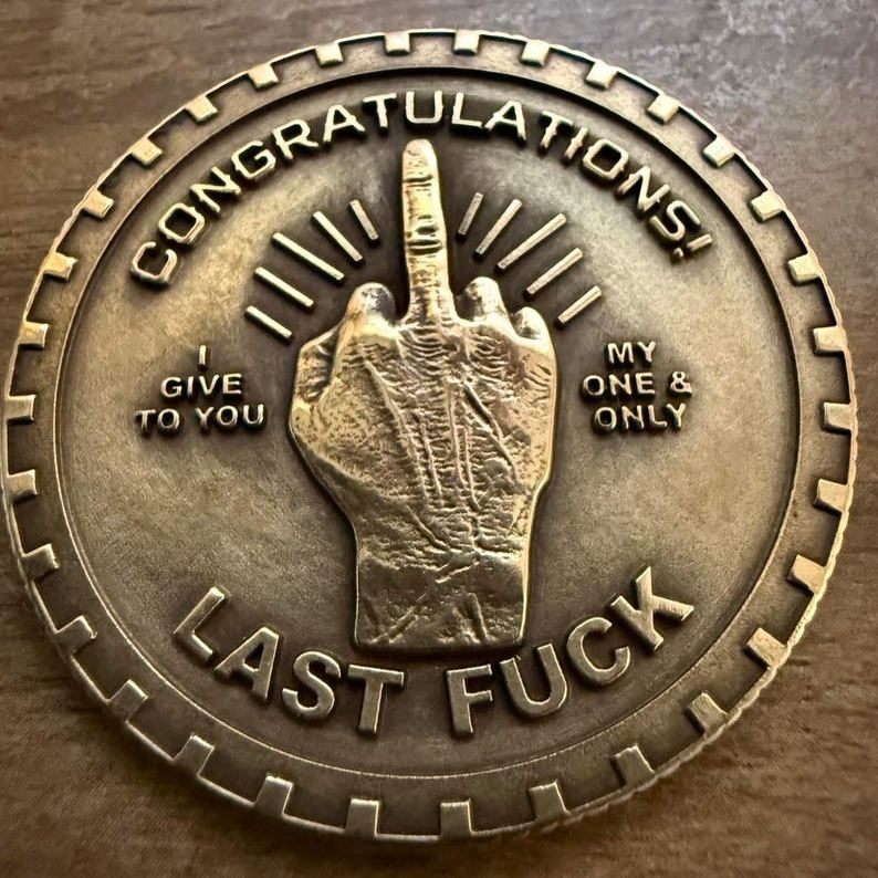 Last Fuck to Give EDC Challenge Coin