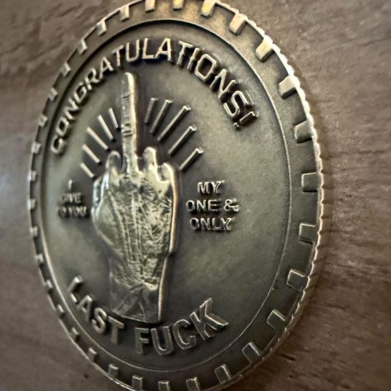 Last Fuck to Give EDC Challenge Coin