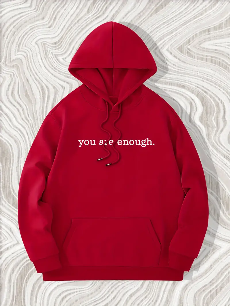you are enough print mens pullover round neck long sleeve hooded sweatshirt pattern loose casual top for autumn winter mens clothing as gifts red 2