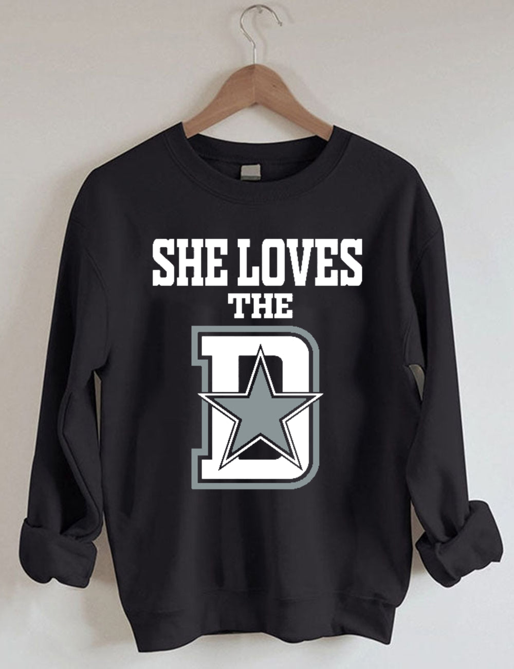 She Loves The Dallas Cowboys Sweatshirt