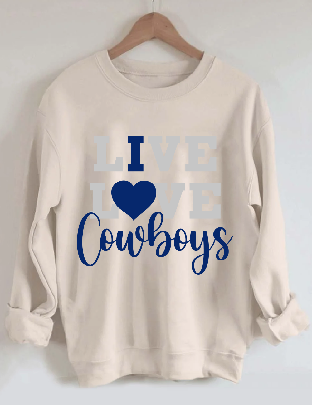 Live Love Cowboys Football Sweatshirt