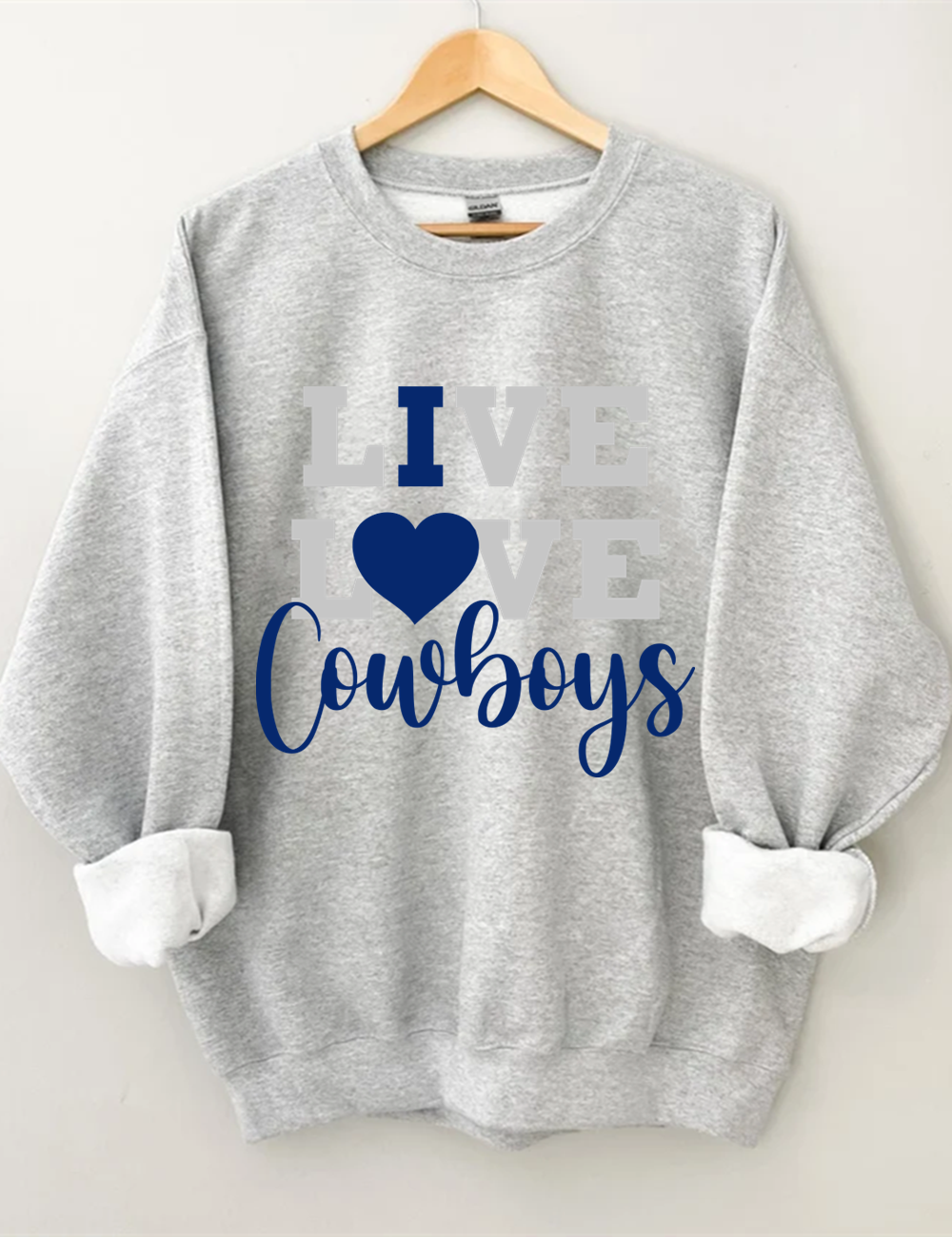 Live Love Cowboys Football Sweatshirt