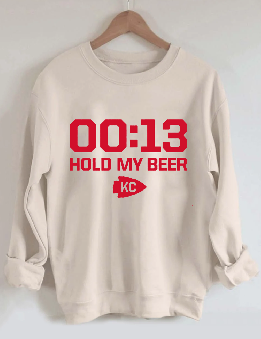 [Pre Sale] 13 Second Hold My Beer Chiefs Football Sweatshirt