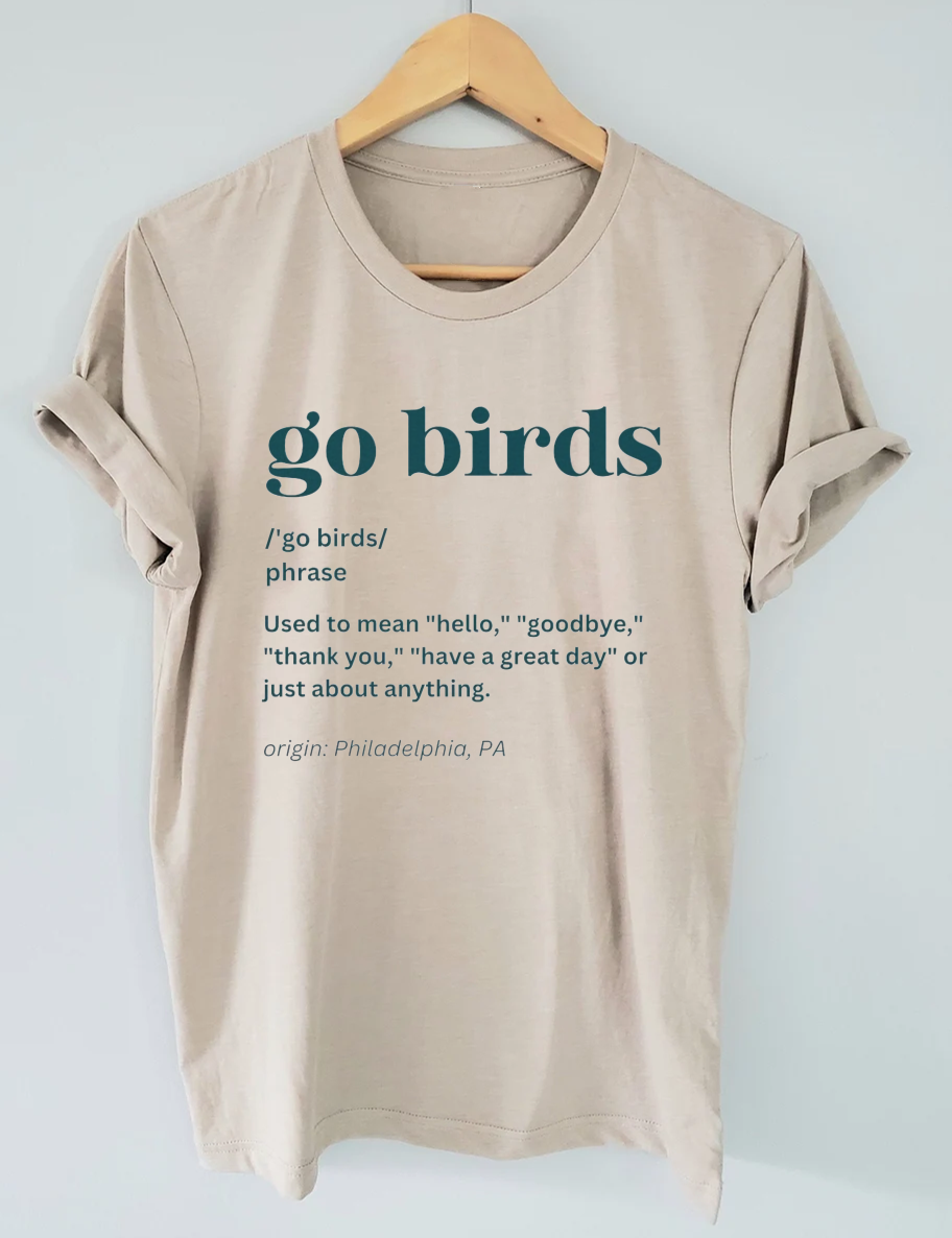 Go Birds Definition Football T-Shirt