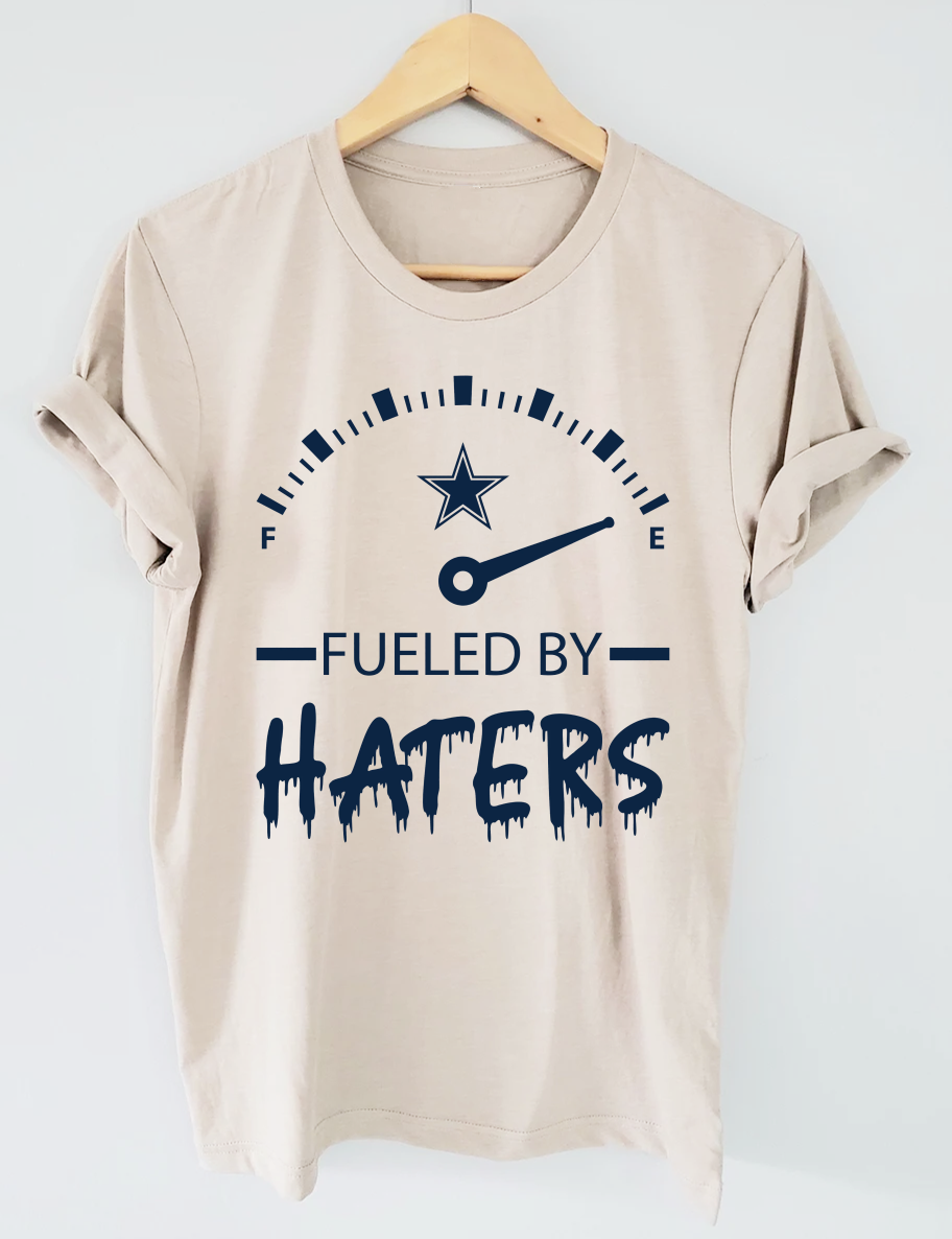 Cowboys Fueled by Haters Football T-Shirt