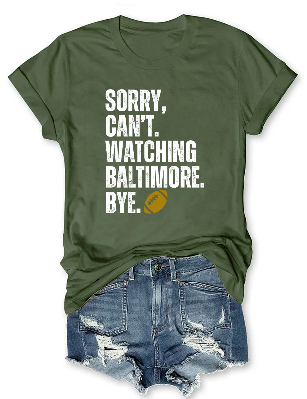 Sorry Can't Watching Baltimore Bye Funny Football T-Shirt