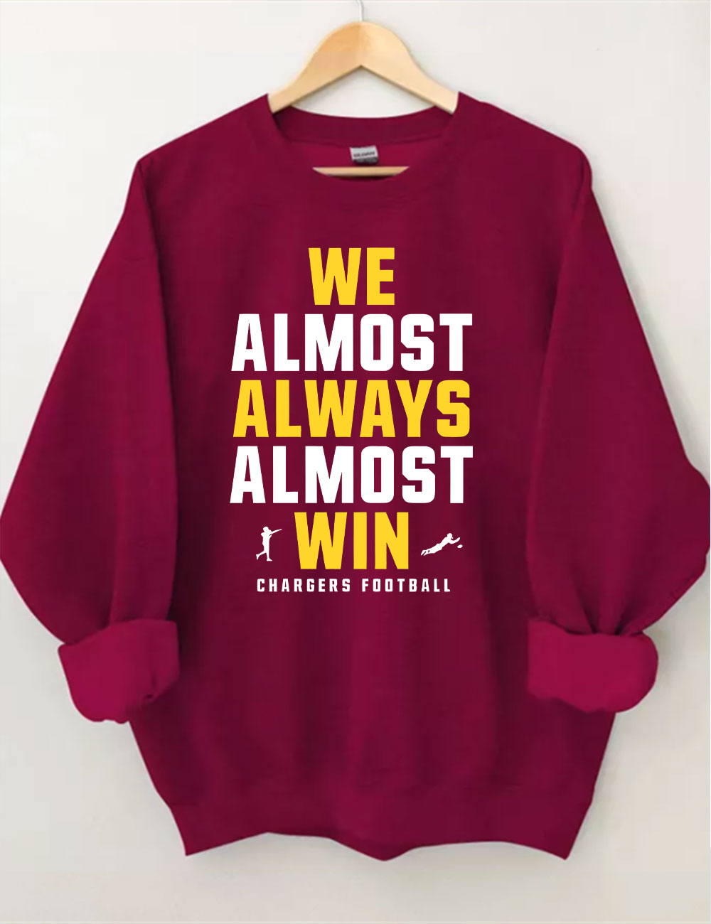 We almost always almost win  Los Angeles Chargers Football Sweatshirt