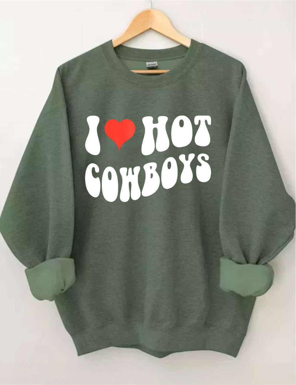 I Love Hot Cowboys Sweatshirt