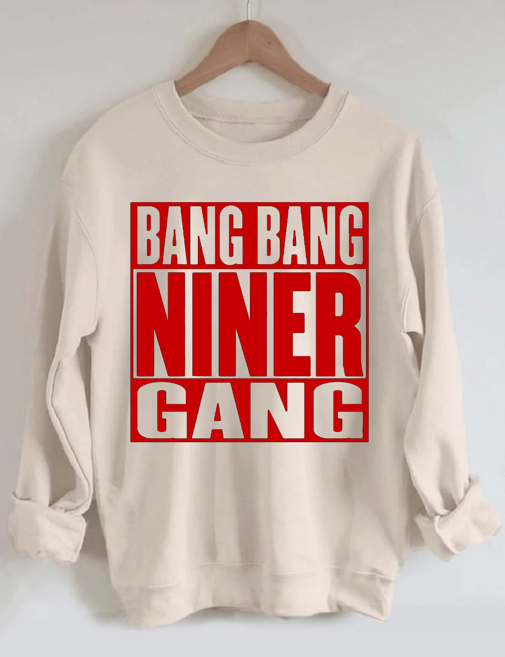 Bang Bang Niner Gang 49ERS Football Sweatshirt