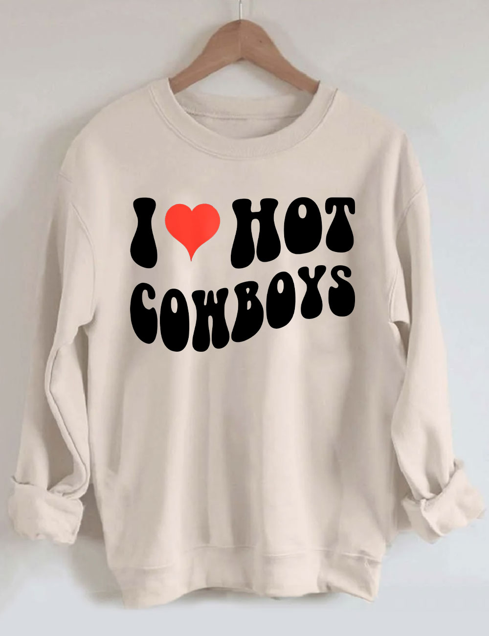 I Love Hot Cowboys Sweatshirt