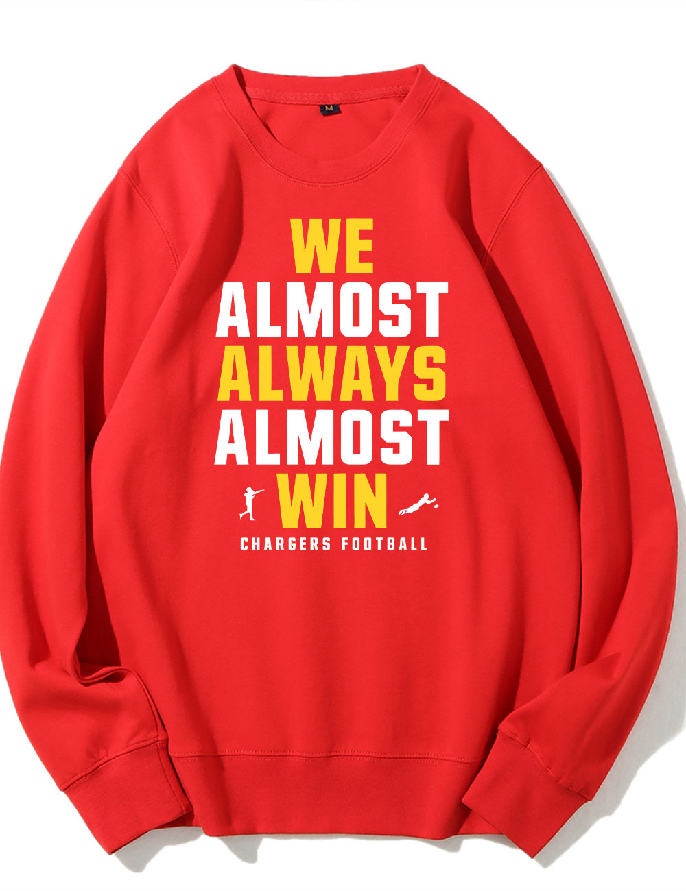We almost always almost win  Los Angeles Chargers Football Sweatshirt