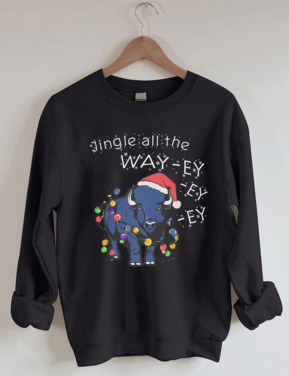 Jingle all the Way-ey-ey-ey Buffalo Bills Christmas Sweatshirt