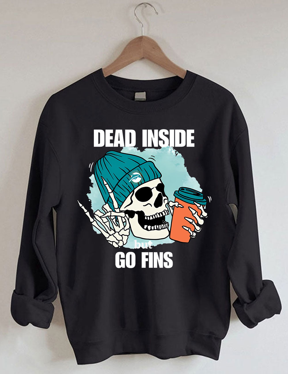 Dead Inside But Go Fins Miami Skeleton Football Sweatshirt